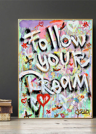 Follow YR Dream - 80x100 cm