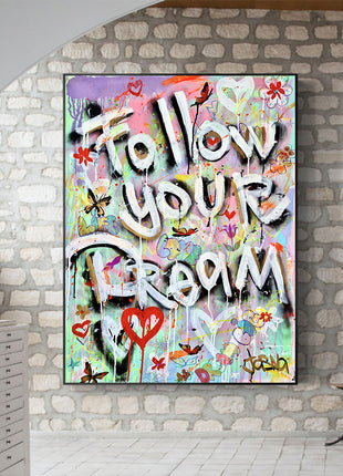 Follow YR Dream - 80x100 cm